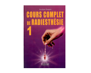 Cours complet de radiesthésie