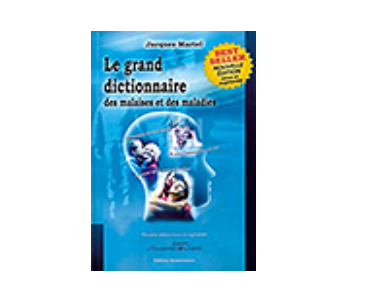 Grand dictionnaire malaises et maladies