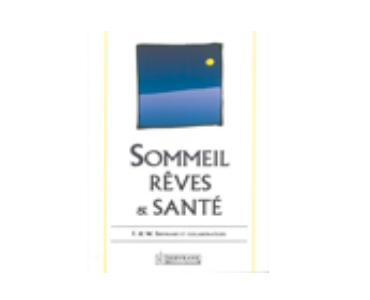 Sommeil. rêves et santé